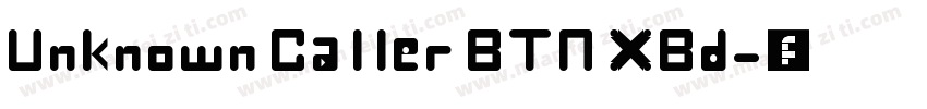 Unknown Caller BTN XBd字体转换